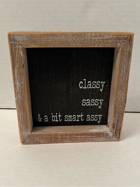 Adams Black and Natural Wood Framed Sassy Quote Sign